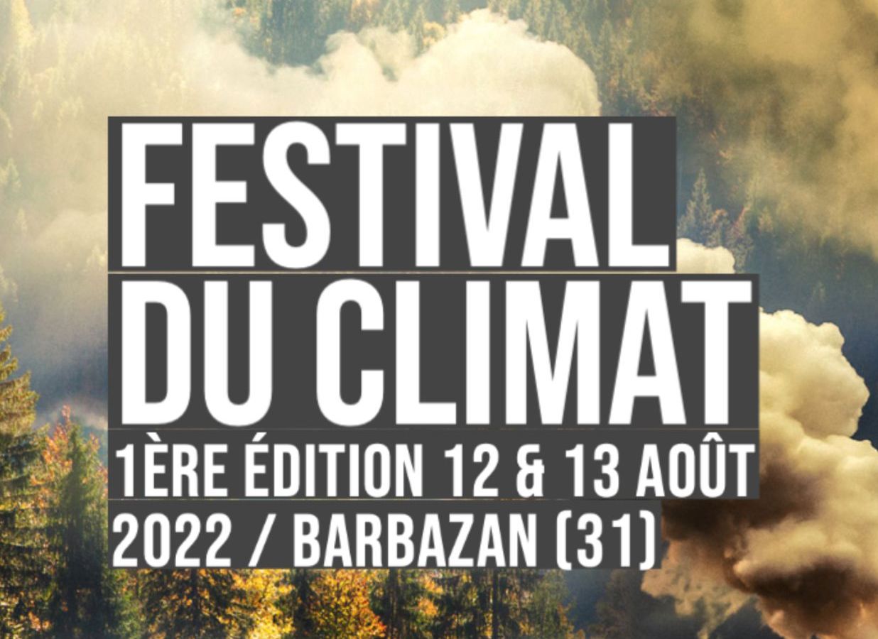 12 et 13 août / 1ère édition du Festival du climat à Barbazan